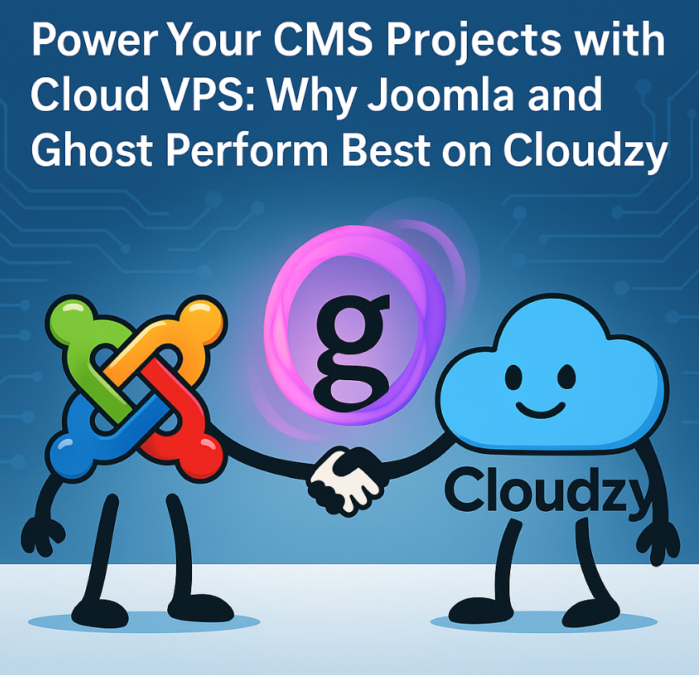 Power Your CMS Projects with Cloud VPS: Why Joomla and Ghost Perform Best on Cloudzy Power Your CMS Projects with Cloud VPS: Why Joomla and Ghost Perform Best on Cloudzy