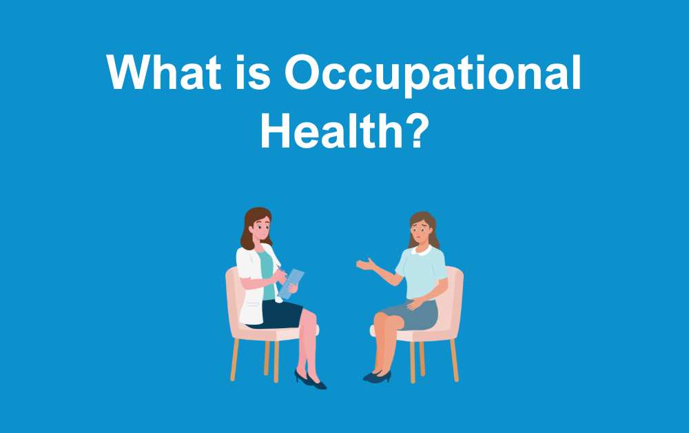 What Is Occupational Health
