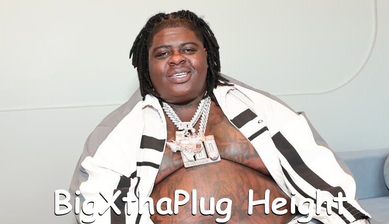 BigXthaPlug Height: Discover How Tall the Texas Rapper Really Is